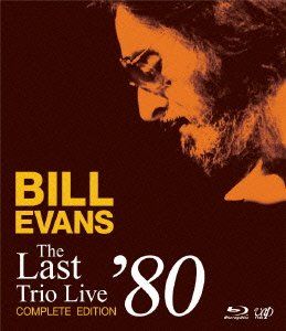 ビル・エヴァンス ザ・ラスト・トリオ・ライブ'80(完全版) [Blu-ray