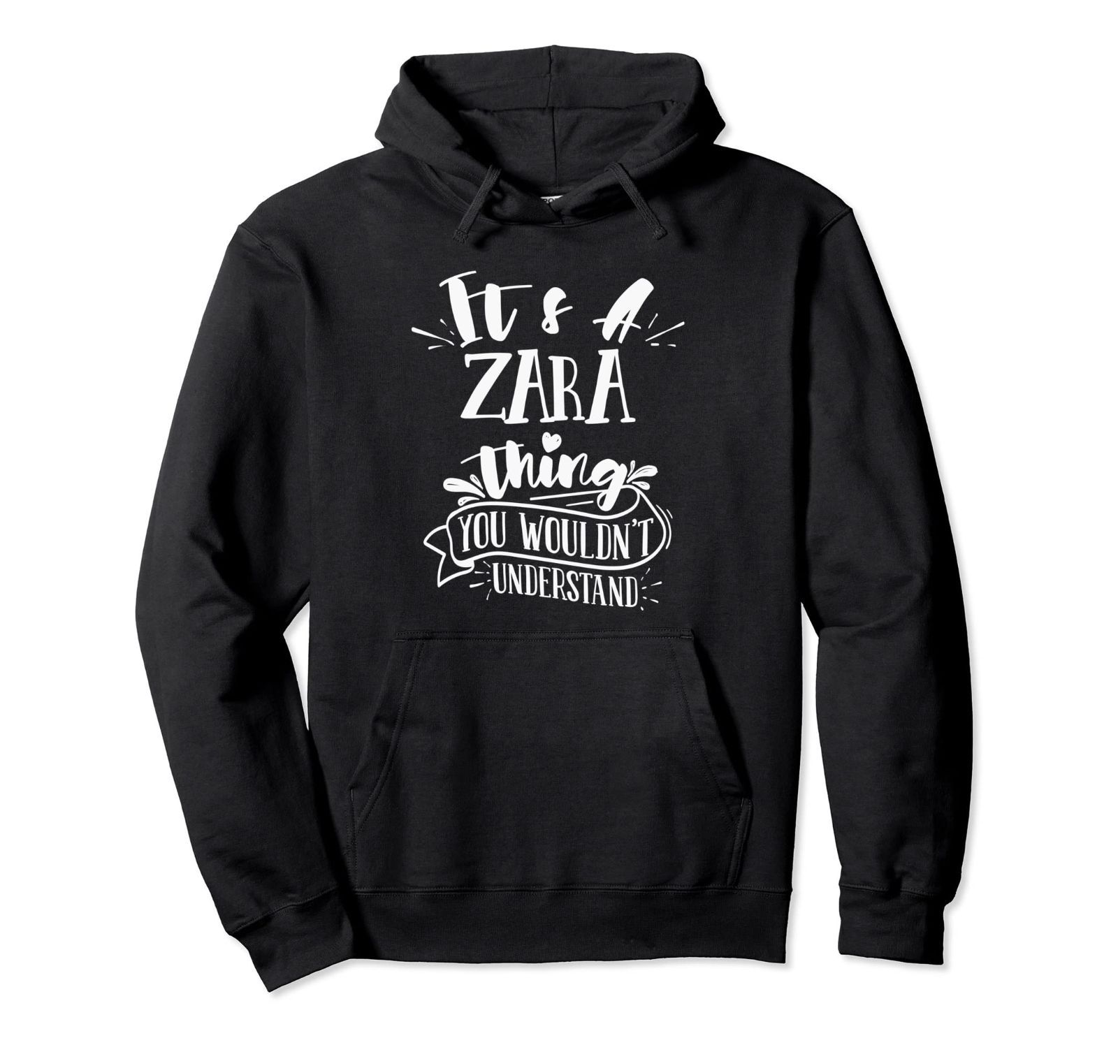 It s A Zara Thing You Wouldn t Understand Family Name パーカー