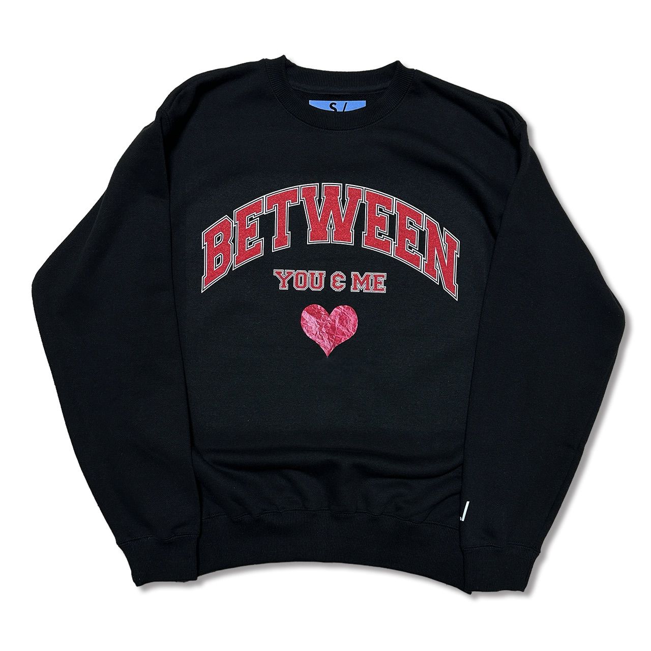 BETWEEN YOU & ME CREW SWEAT