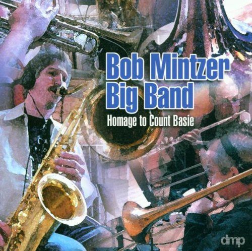 CD Homage to Count Basie Bob Mintzer