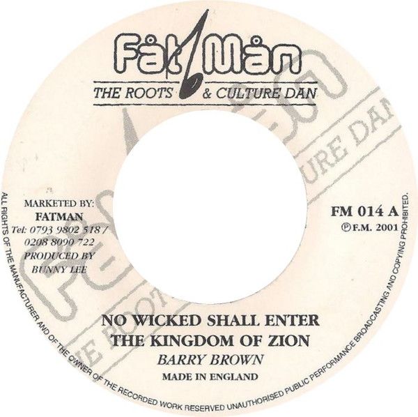 英7” Barry Brown Ken Fatman Gordo No Wicked Shall Enter The Kingdom Of Zion Enter I FM014 Fat Man 00080