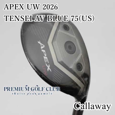 ユーティリティ キャロウェイ APEX UW 2026|TENSEI AV BLUE 75 US |X|17 2859