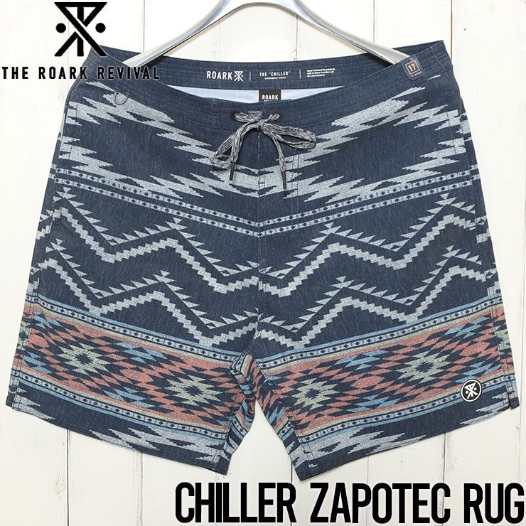 【送料無料】ボードショーツ ストレッッチショーツ THE ROARK REVIVAL ロアークリバイバル CHILLER ZAPOTEC RUG BOARDSHORTS 17インチレングス RB393