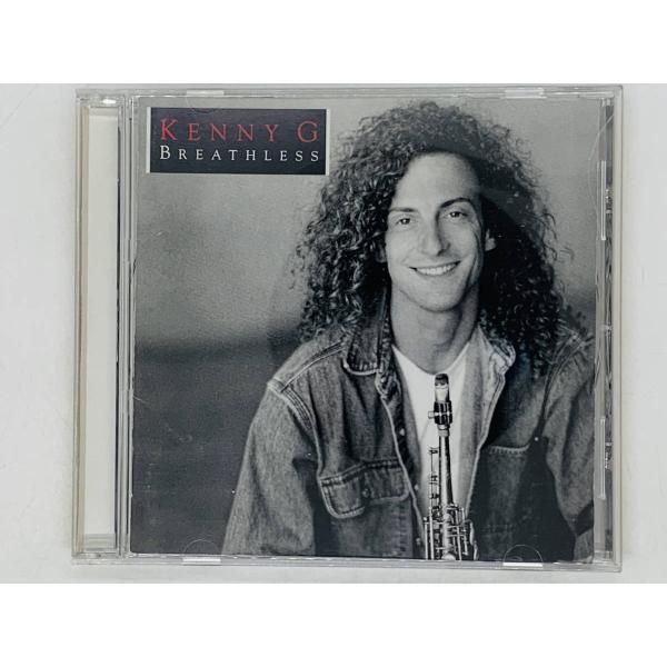 CD KENNY G BREATHLESS / ケニーＧ / The joy of life Forever In Love