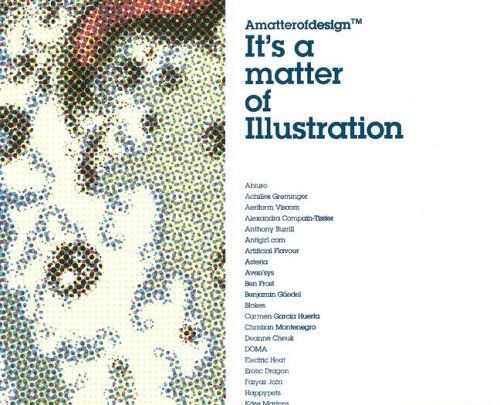 It's a Matter of Illustration [ペーパーバック] Amatterofdesign It's a Matter of Illustration [ペーパーバック