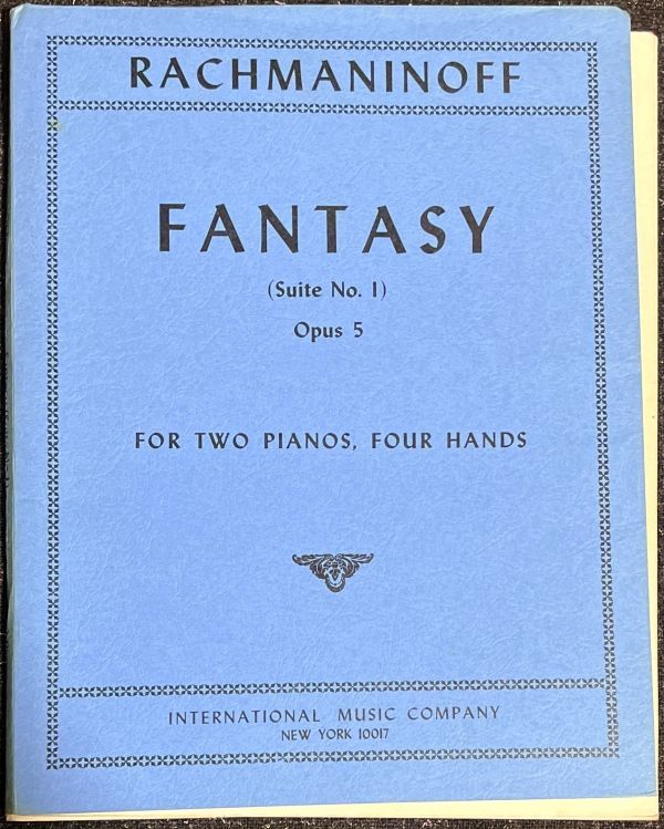ラフマニノフ 幻想曲 (組曲 第1番) Op.5 (2ピアノ)輸入楽譜 Rachmaninoff Fantasy(Suite No.1) Op.5 洋書 (2台4手)