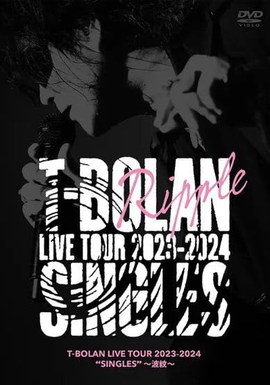 T-BOLAN T-ボラン LIVE TOUR 2023-2024 SINGLES シングルス
