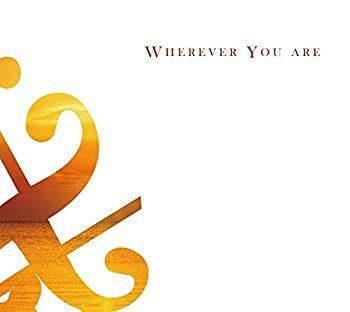 【】［CD］Wherever You are