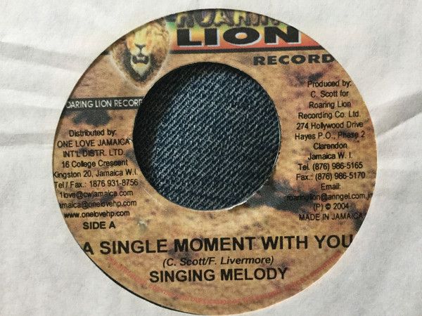ジャマイカ7” Singing Melody A Single Moment With You NONE