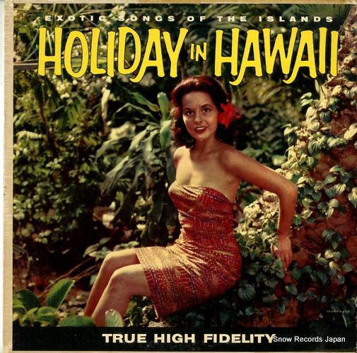 ☆ レア・希少 ☆ LP レコード　ハワイ　HOLIDAY IN HAWAII レコード】MAKAMIA AND HIS ISLANDERS holiday in hawaii MS-58