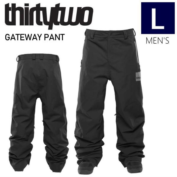 24-25 THIRTYTWO GATEWAY PNT BLACK Lサイズ メンズ スノーボード スノボウェア パンツ PANT 型落ち 日本正規品 ◎