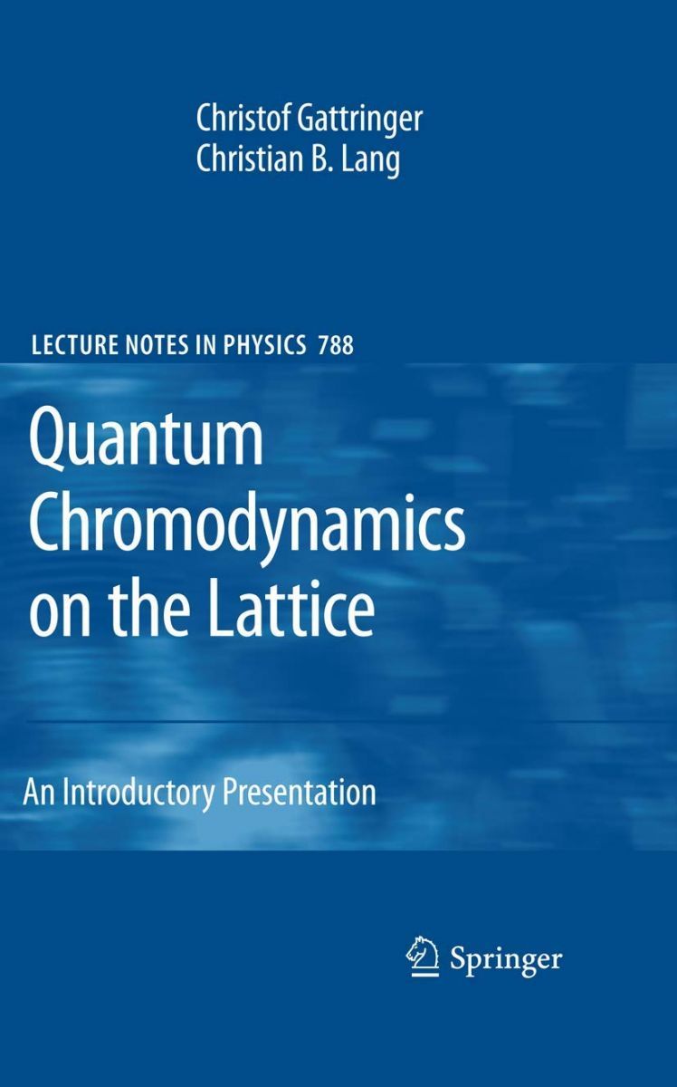 洋書 Quantum Chromodynamics Quantum Chromodynamics on the Lattice: An Introductory
