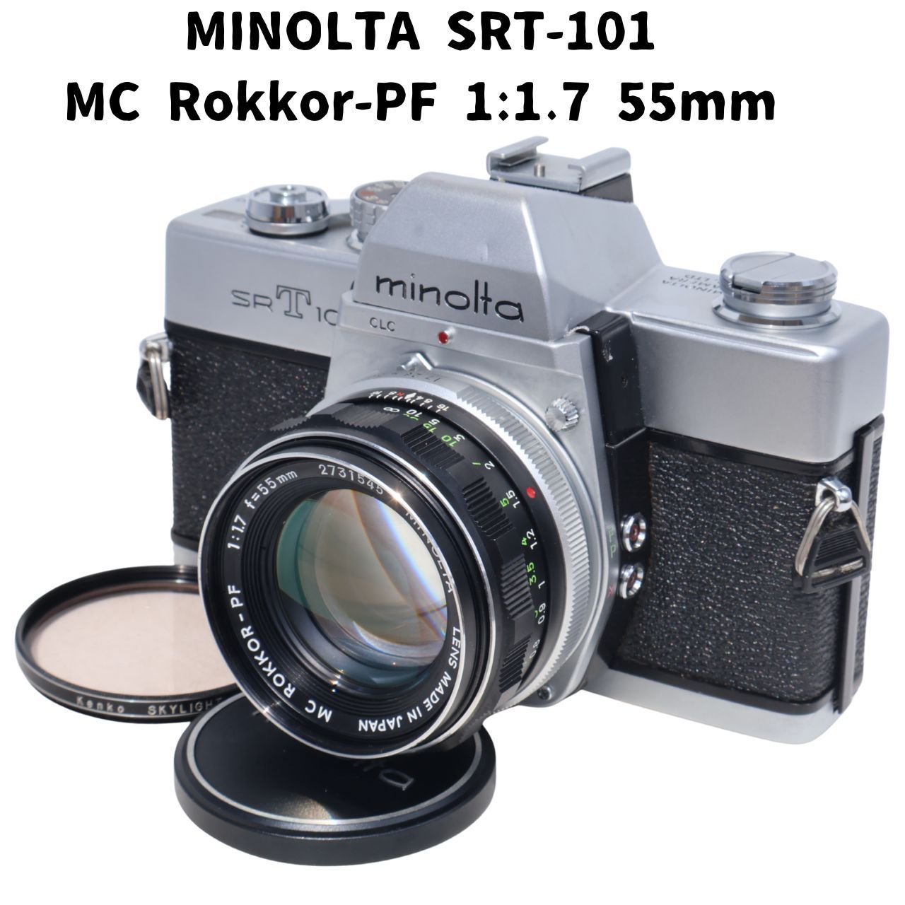 MINOLTA SRT101 MC Rokkor-PF 1 1.7mm 55mm 整備済