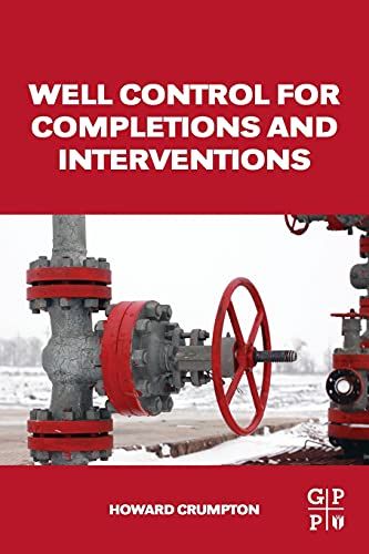Well Control for Completions and Interventions Howard Crumpt