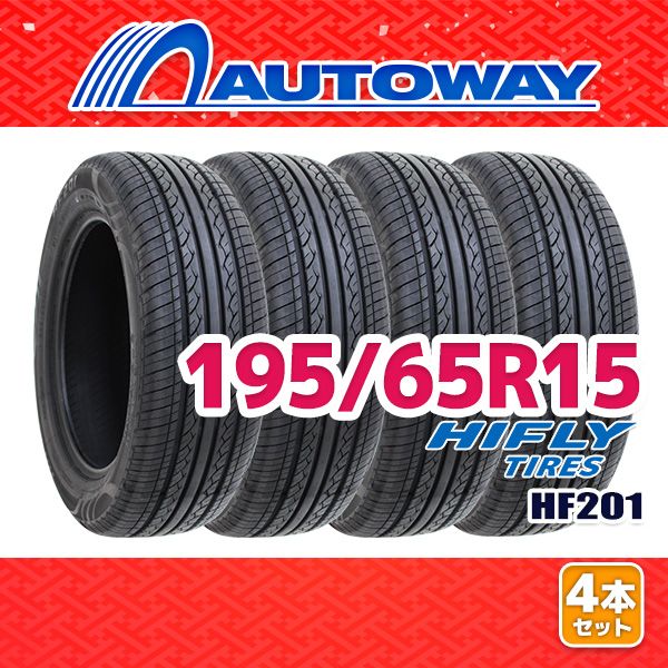 【AUTOWAY】 新品 195/65R15 サマータイヤ HIFLY HF201 15インチ 4本セット 夏タイヤ オートウェイ