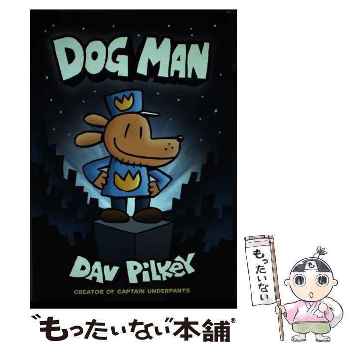 【中古】 Dog Man First edition / Dav Pilkey、Jose Garibaldi / Graphix
