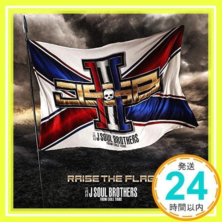 RAISE THE FLAG(CD+DVDu0026DVD2枚組)(初回生産限定盤) [CD] 三代目 J SOUL BROTHERS from EXILE  TRIBE_02