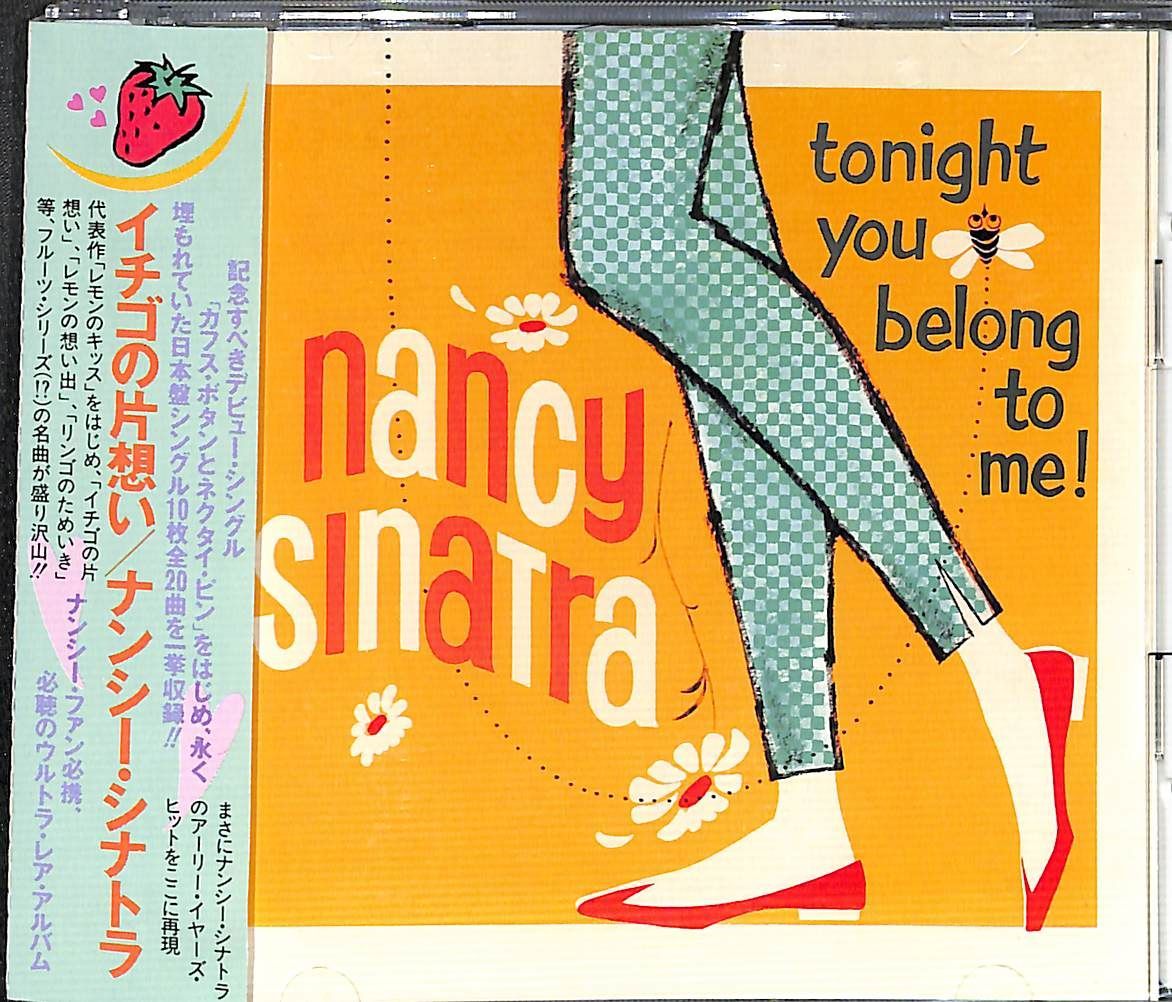 帯付きCD】Nancy Sinatra Tonight You Belong To Me イチゴの片想い ナンシー・シナトラ - メルカリ