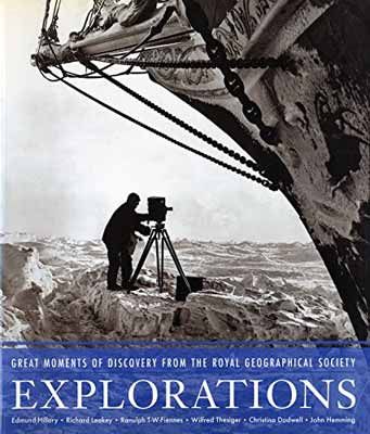 【中古】Explorations: Great Moments of Discovery from the Royal Geographical Society