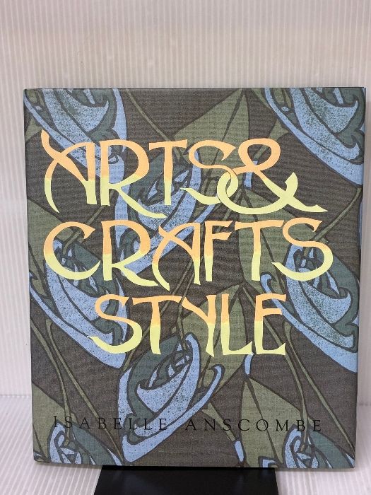 イタミ有り Arts and Crafts Style Phaidon Press Ltd Anscombe Isabelle