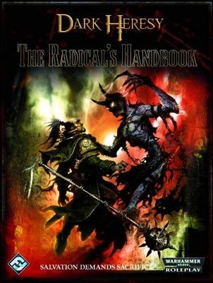 【】The Radicals Handbook (Dark Heresy)
