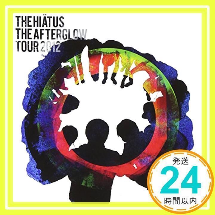 The Afterglow Tour 2012 [CD] the HIATUS; Jamie Blake_02 - メルカリ