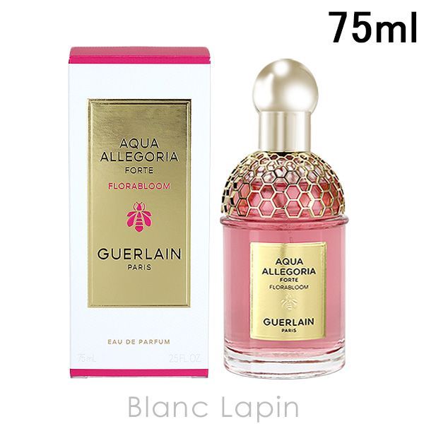 ゲラン GUERLAIN アクアアレゴリア フローラブルームフォルテ EDP 75ml