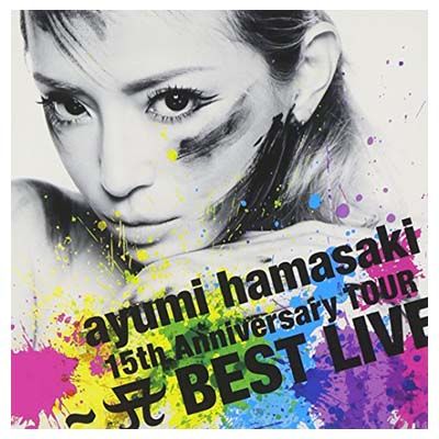 浜崎あゆみ A BEST-15th Anniversary Edition- ayumi hamasaki 15th Anniversary TOUR ~A(ロゴ) BEST LIVE