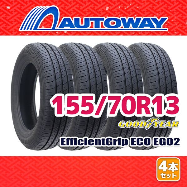 AUTOWAY 155|70R13 サマータイヤ GOODYEAR EfficientGrip ECO EG02 13インチ 4本セット 夏タイヤ オートウェイ