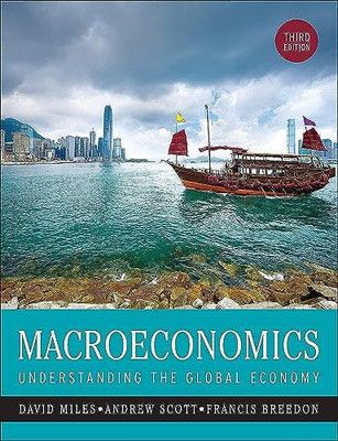 Macroeconomics: Understanding the Global Economy (New Edition (2nd u0026 Subsequent) / Third Edition)