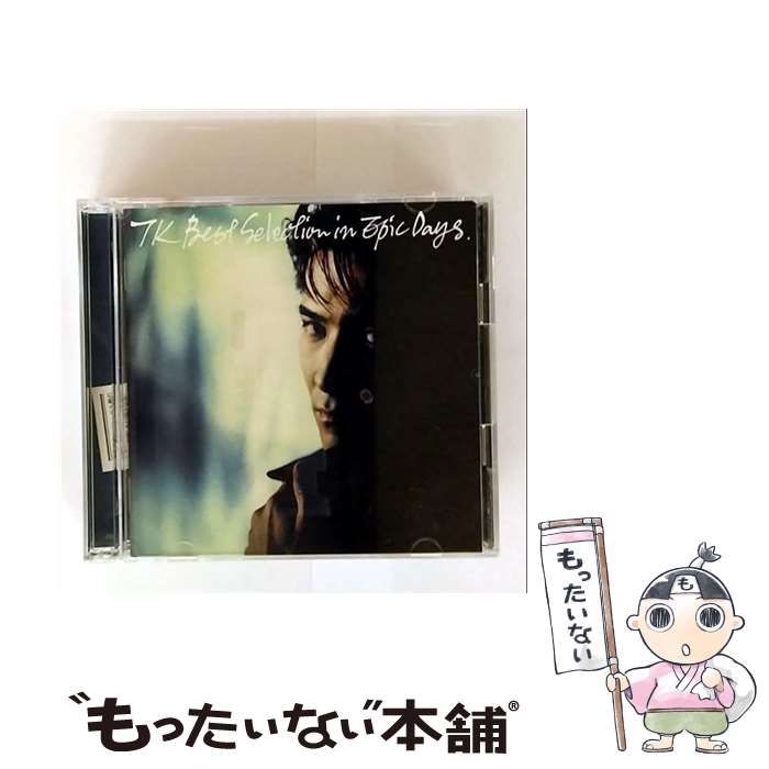 中古】 TK BEST SELECTION IN EPIC DAYS / 小室哲哉 / - メルカリ