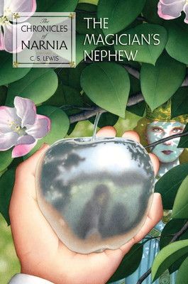 The Magician's Nephew (Chronicles of Narnia  1) [Hardcover] Lewis  C. S. and Baynes  Pauline