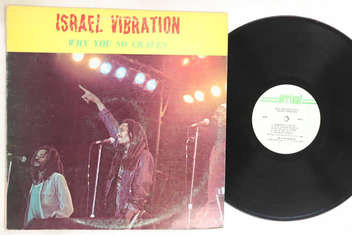 ジャマイカLP Israel Vibration Why You So Craven AR0001 A1001 Arrival 00260