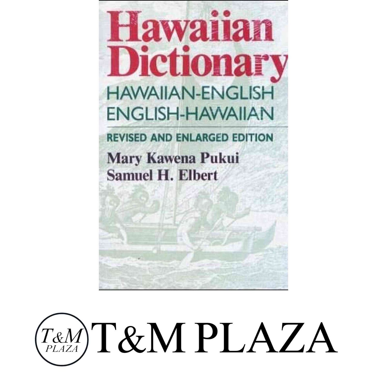 Hawaiian Dictionary Revised Edition Native Books Classics | Native