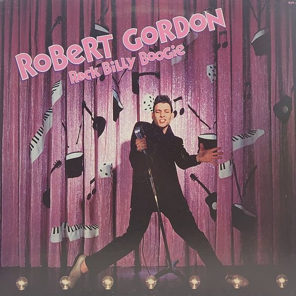 Robert Gordon / Rock Billy Boogie レコード - メルカリ