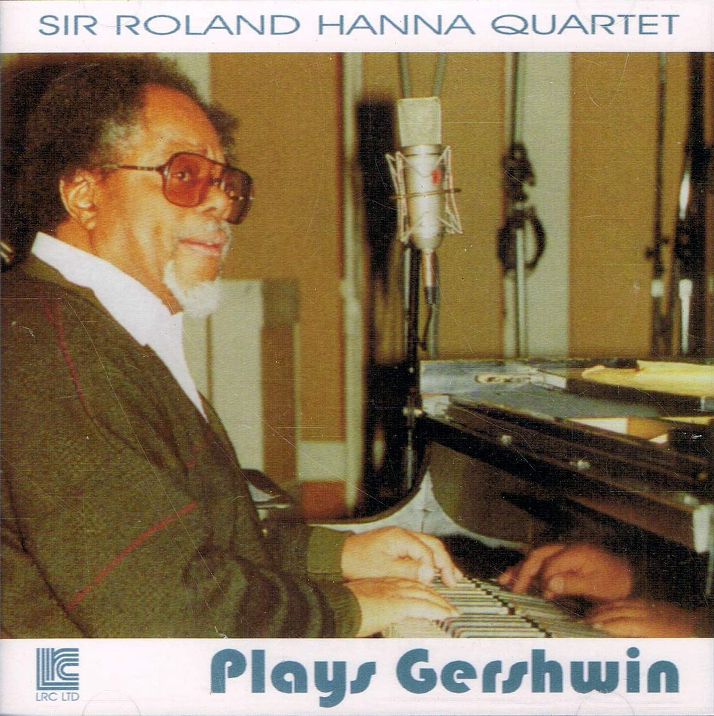 CD Sir Roland Hanna Quartet Plays Gershwin |LRC Ltd. | |K1204-250305-7892 |46172907327