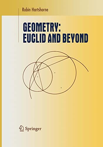 Geometry: Euclid and Beyond (Undergraduate Texts in Mathemat