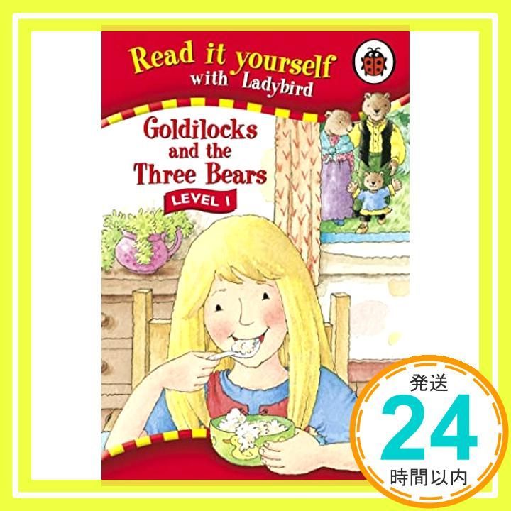 Read It Yourself Level 1 Goldilocks And The Three Bears Ladybird_04 - メルカリ