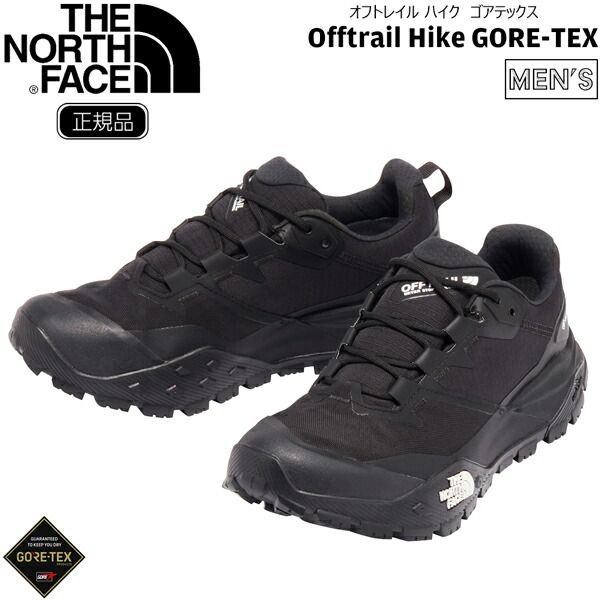 ザ ノースフェイス THE NORTH FACE オフトレイル ハイク ゴアテックス OFFTRAIL HIKE GTX