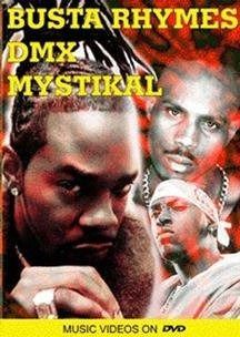 Busta Rhymes Dmx Mystikal DVD