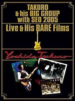 【】 TAKURO & his BIG GROUP with SEO 2005 Live & His RARE Films [DVD]