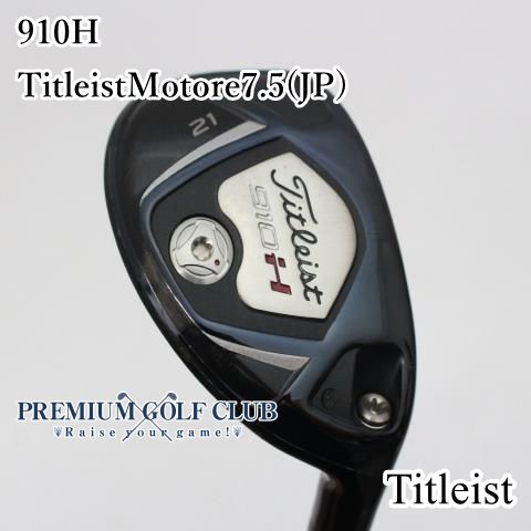 中古】[B-ランク] ユーティリティ タイトリスト 910H/TitleistMotore7