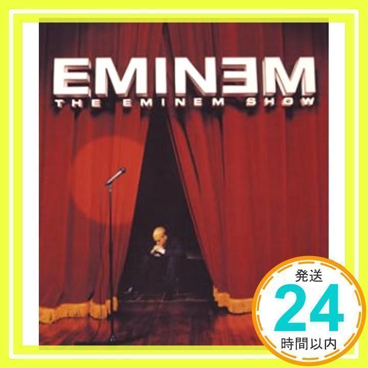 ザ・エミネム・ショウ スペシャルエディション [CD] エミネム