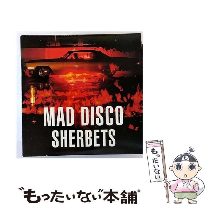 Sherbets シャーベッツ Mad Disco CD 中古】 MAD DISCO / SHERBETS / - メルカリ