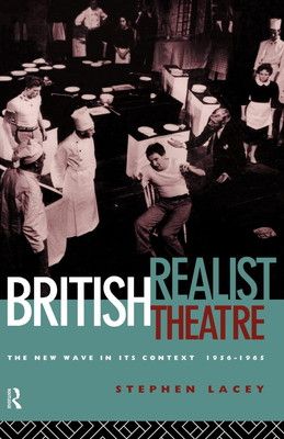 【中古】British Realist Theatre: The New Wave in its Context 1956 - 1965