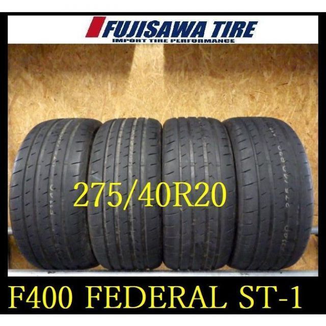 貧弱な F400 FK5206245 ◆ 製造 約部山 ◆FEDERAL EVOLU ZION ST-1◆275 40R20◆4本