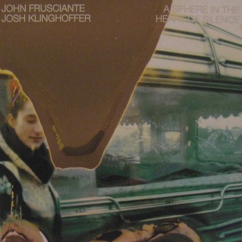 LP John Frusciante A Sphere In The Heart Of Silence 489491 LP John Frusciante A Sphere In The Heart Of Silence 489491