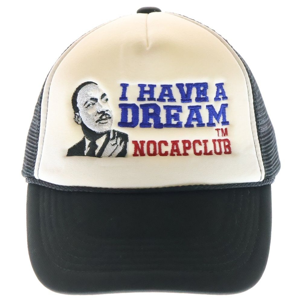 NO CAP CLUB (ノーキャップクラブ) I HAVE A DREAM MESH CAP