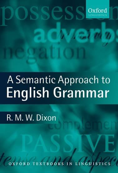 A Semantic Approach to English Grammar (Oxford Textbooks in