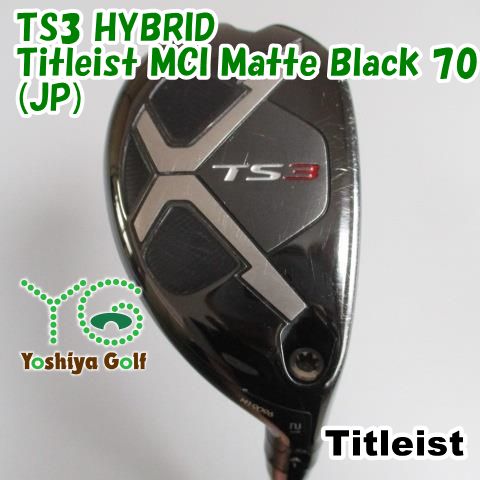 通販限定 ユーティリティ タイトリスト TS3 HYBRID/Titleist MCI Matte Black 70(JP)/S/21[099845]